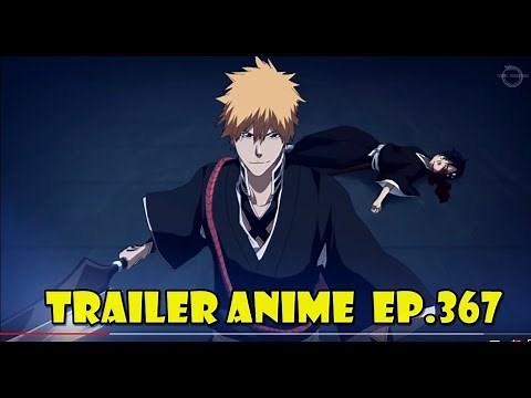Trailer Anime Bleach 367 - Estúdio Tensei Productions e Retro Ryno
