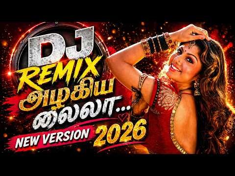 Azhagiya Laila DJ Remix 💥 Bass Boosted | New Version 2026#djbeatstamil