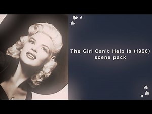 Jayne Mansfield in The Girl Can’t Help It (1956) | scene pack 🎬