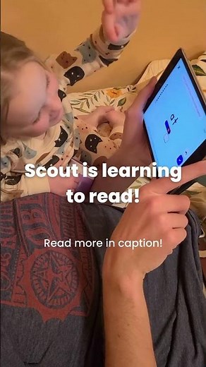 Scout's learning to read!