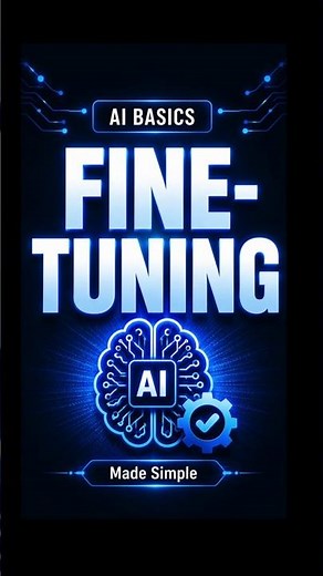 What is Fine-Tuning ? ( Explained Simply ) | AI Basics for Beginners #AIBasics