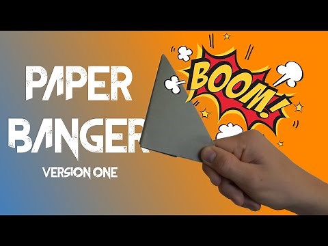 How to make a PAPER BANGER - Version 1 (easy popper/flapper)