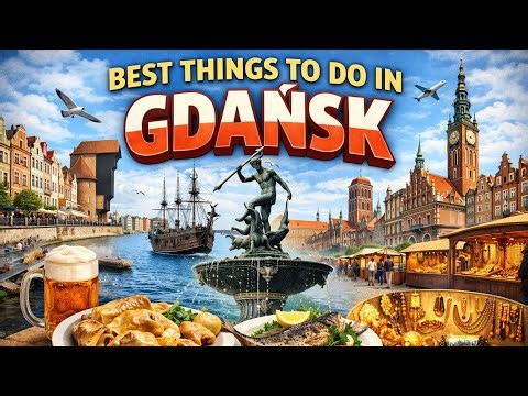 Top 10 things to do in Gdansk, Poland