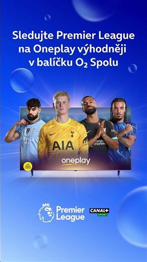 Sledujte Premier League výhodněji s Oneplay k tarifu od O2