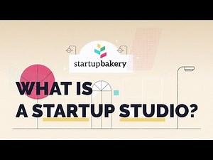 What is a Startup Studio (explained in 90 seconds)