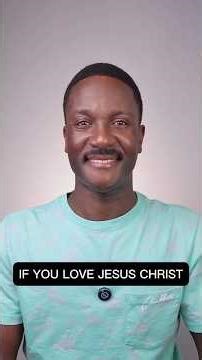 If You Love Jesus Christ | John 14:15