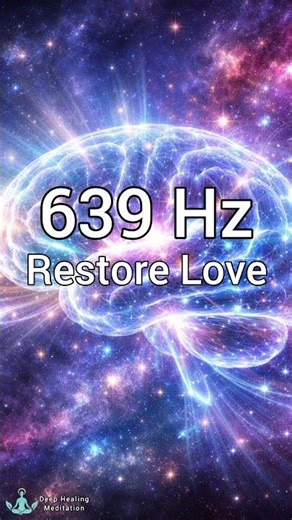 639Hz Frequency Healing 🌿 Restore Love & Inner Harmony in 60 Seconds | Deep Relaxation Music