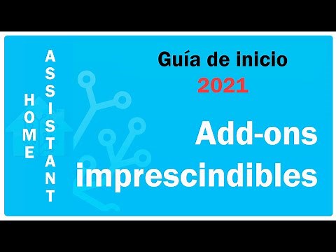 Add-ons imprescindibles Home Assistant - Mejores Add-ons Home Assistant