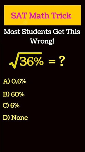 Square Root of 36% in 10 Seconds | Fast Math Trick | SAT Math Shortcut‼️ #satmath #mathstricks