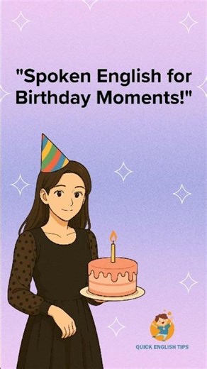 Spoken English for Birthday Moments | Easy Birthday Sentences