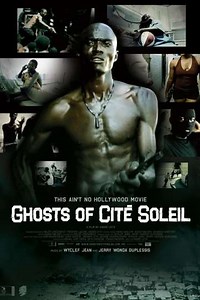 Ghosts of Cité Soleil (2006) - Movie