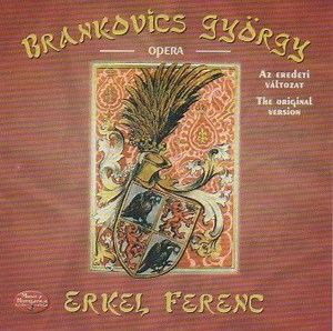 Erkel Ferenc - Brankovics György