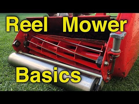 Reel Mower Basics