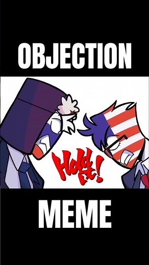 OBJECTION MEME💥🇷🇺🇺🇲 || COUNTRYHUMANS #countryhumans