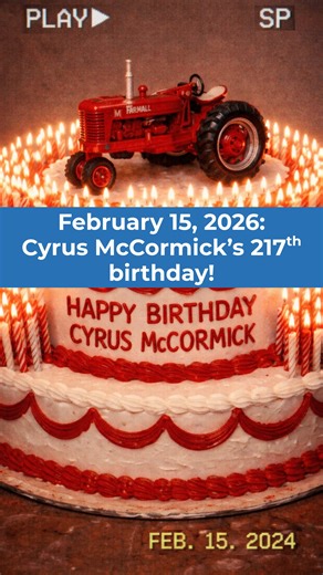 February 15th is Cyrus McCormick’s birthday. He’d be 217 years old today. 🎂 A farm kid, a stubborn idea, and a machine that changed harvesting forever. Hard to overstate how much modern farming traces back to this story. If you’ve ever run a combine or eaten bread today… this one’s for you. | Tractor Zoom