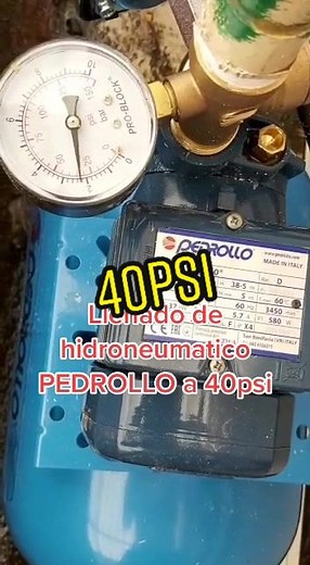 Llenado de Hidroneumático PEDROLLO a 40 PSI