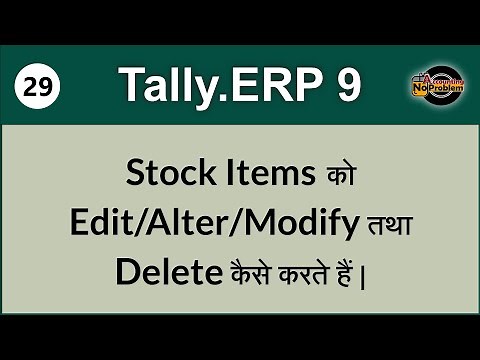 How to alter/ edit/ modify and delete Stock Items in Tally.ERP 9. | Tally.ERP 9 - Masters Alteration