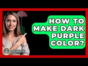 How To Make Dark Purple Color? - Style Your Decor