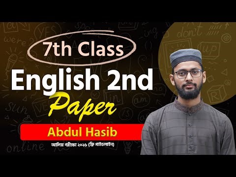 English 2nd Paper. Class: 07. Alim Exam 2026 (Free Guideline). Instructor: Abdul Hasib