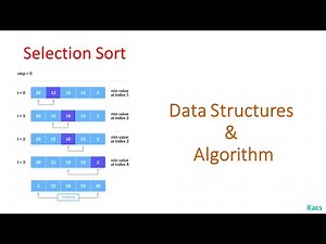 Selection Sort Algorithm Explained | Sorting Algorithms in Data Structure | Kacs Learnings
