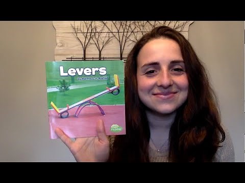 Levers- Simple Machines Read Aloud