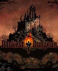 Darkest Dungeon