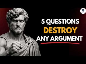 The Socratic Method: 5 Questions That Destroy Any Argument | Stoicism
