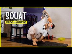 Squat Stretching Routine for Flexibility & Mobility (40-Minute Follow-Along)
