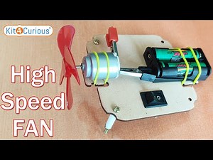 High Speed Fan - Kit4Curious DIY Toys