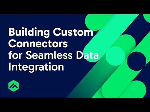 How to Build Custom Connectors