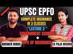 Type Of Insurance | Government Schemes | Lecture 3 | Complete Insurance In 3 Lectures UPSC EPFO 2025