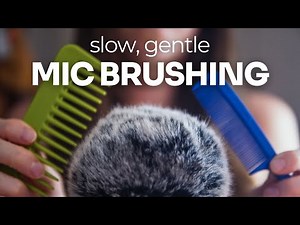 ASMR | slow, gentle, soothing mic brushing (no talking)