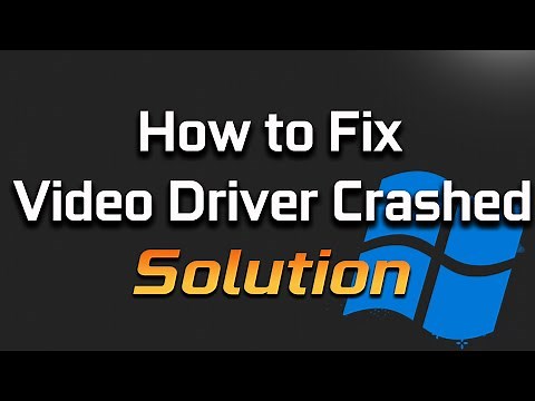 Video Driver Crashed and Was Reset on Windows 11/10
