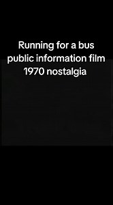 Running for a bus public information film 1970 nostalgia #nostalgia #70snostalgia #70s #bus #onthebus #busticket #running #public #safety #safetyfirst #information #dontrun #tv #advert #filmclips #retro #vintage #childhood #shocking #transport #londonbus #redbus #UK #british | Nostalgia Wizard