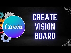How to Create a Vision Board in Canva - Step by Step Guide