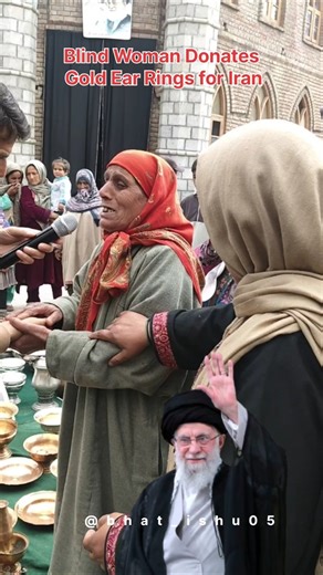 Blind Woman Donates Gold Ear Rings for Iran 💔 🇮🇷🇮🇷🇮🇷 .This is the least we can do for our leader 🇮🇷