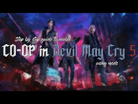 Step-by-Step Guide: How to Enable Co-Op in DMC5 with Mods