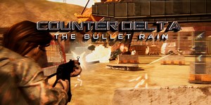 Counter Delta: The Bullet Rain