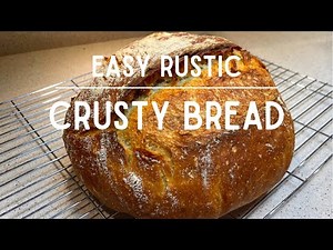 Rustic Crusty Bread | Montvale Bakes