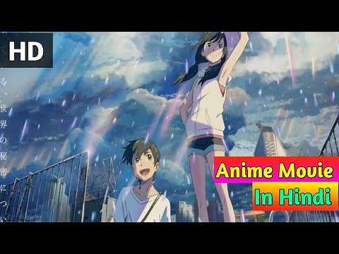 Weathering With You Movie In Hindi New HD Anime Movie Full Movie Hindi Me Available He
