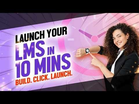 The Fastest LMS Ever | Build & Go Live in 10 Minutes