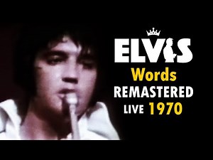 Words - Live (August 12, 1970 Las Vegas) Remastered - Elvis Presley