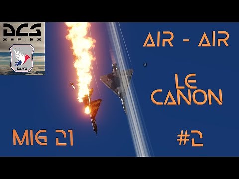 DCS - Dilixo - Mirage 2000C Air/Air #12 Tir Canon #2