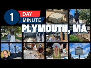 Things to Do in PLYMOUTH, MASSACHUSETTS in Just 60 Seconds!