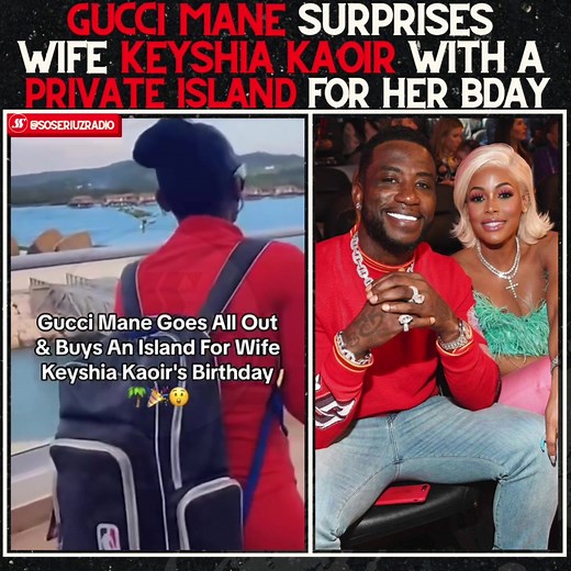 Gucci Mane Surprises Keyshia Ka’Oir with Private Island