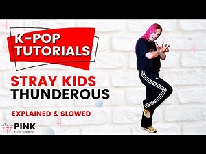 Stray Kids - Thunderous Chorus Tutorial For Beginners [Mirrored & Fully Explained]