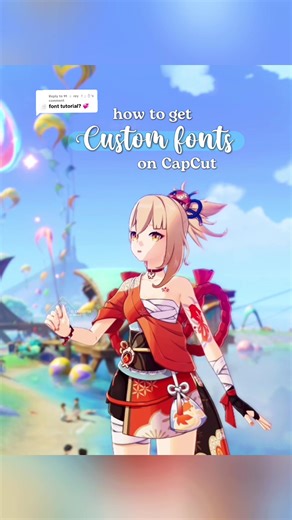 CapCut Fonts Tutorial and Customization Tips