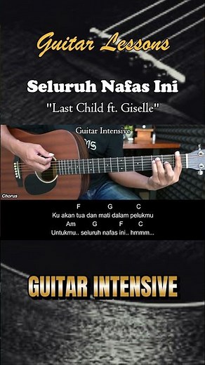 Seluruh Nafas Ini - Last Child Feat. Giselle | Tutorial Chord Gitar #chordgitar #tutorialchordgitar