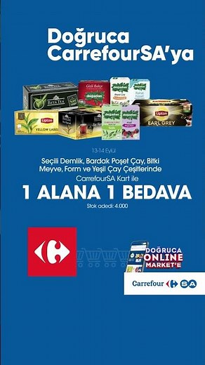 Seçili çay çeşitlerinde 1 alana 1 bedava fırsatı CarrefourSA'da!