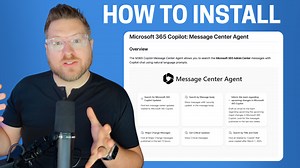 Message Center Overload? Try This Copilot Agent! Complete walkthrough for Message Center Agent! | Microsoft Community Hub